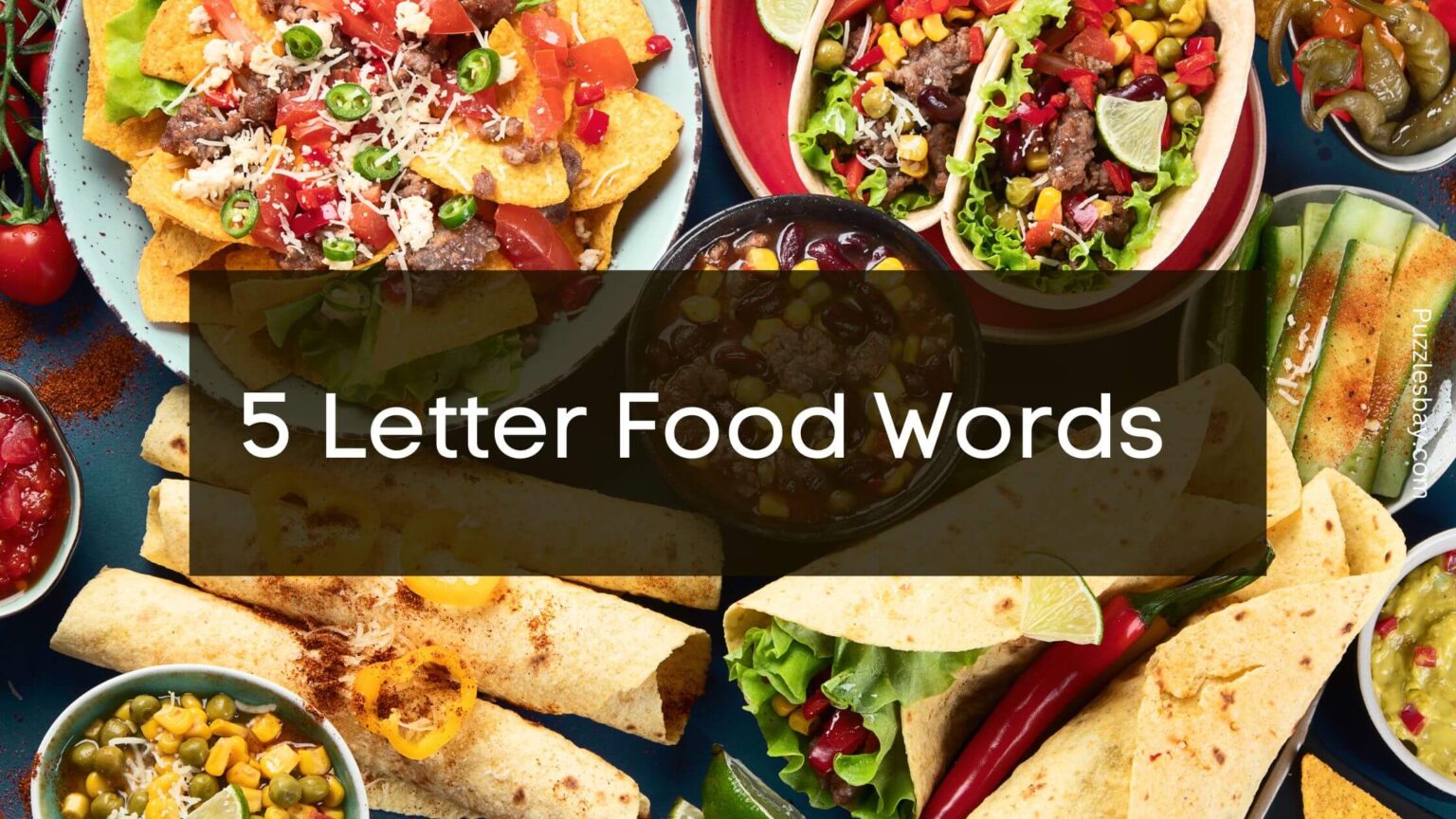 5 letter food words with e