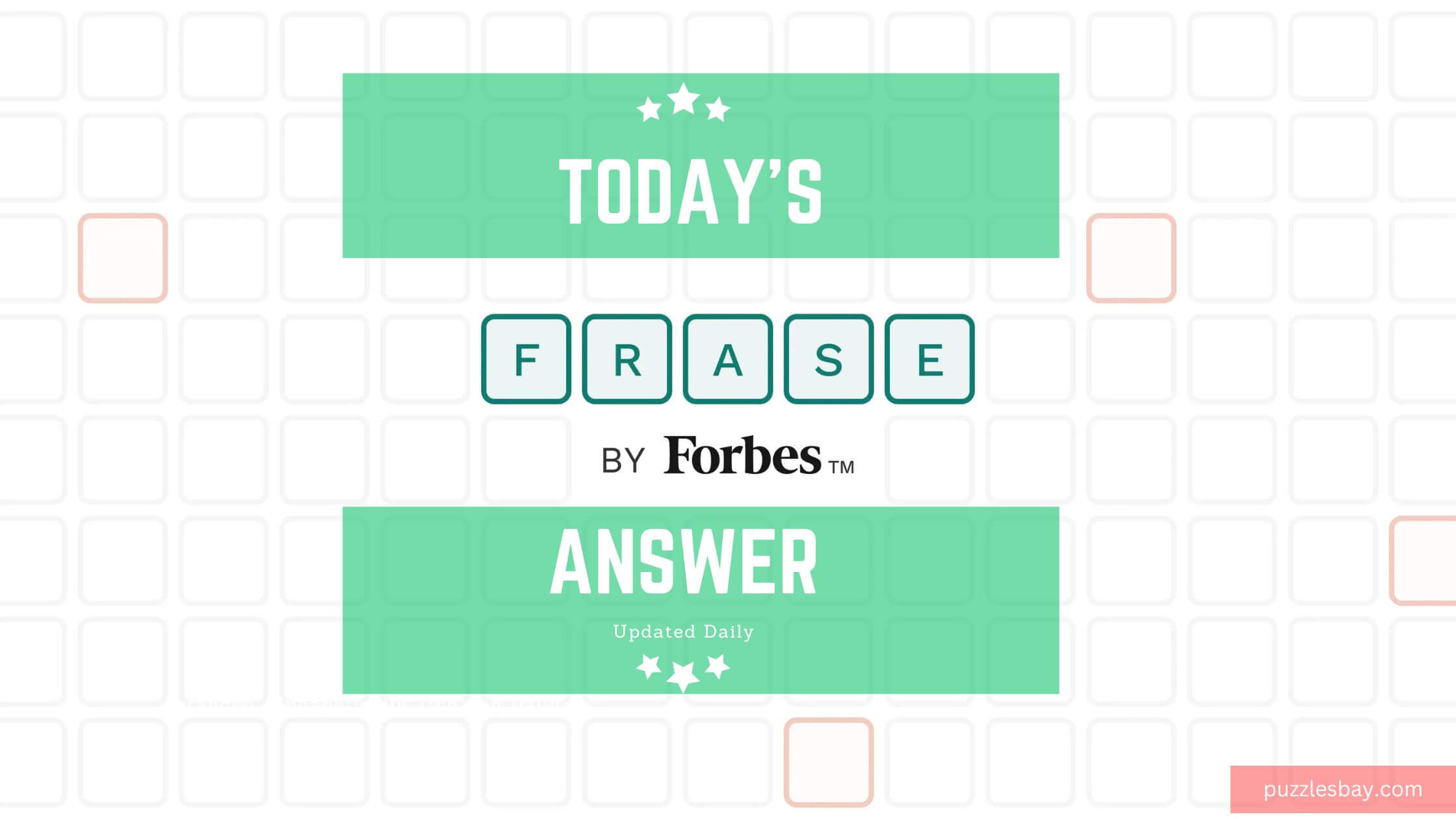 Frase by Forbes Answer Today, April 28, 2025 Puzzlesbay