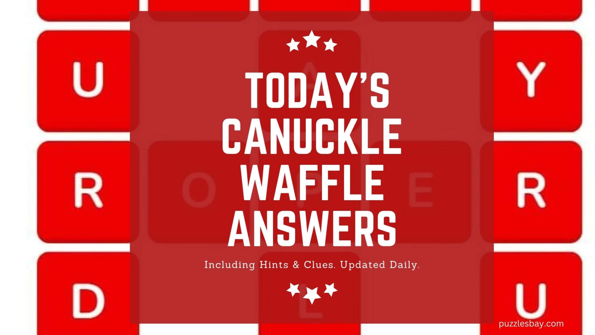 Canuckle Waffle Answers & Hints (Game #98) - Puzzlesbay