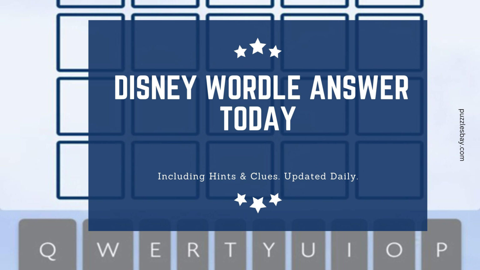 Disney Wordle Answer Today Hints, Clues, & Answer for August 17, 2024