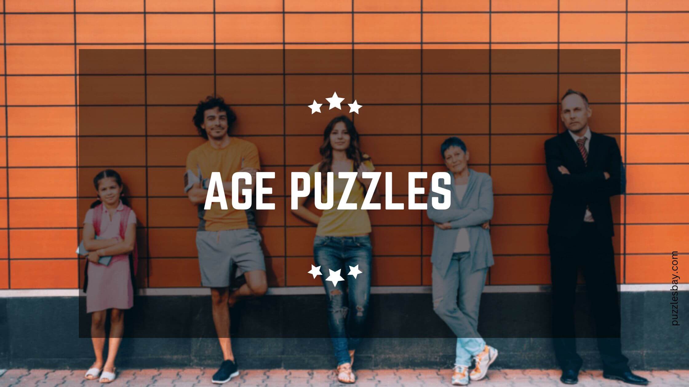 age-puzzles-explanation-examples-answers-puzzlesbay